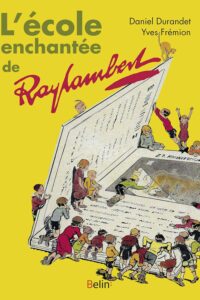 L'école enchantée de Raylambert