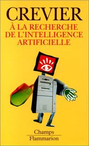 À la recherche de l'intelligence artificielle