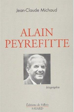 Alain Peyrefitte Alain Peyrefitte