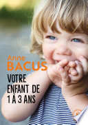 Votre enfant de 1 à 3 ans